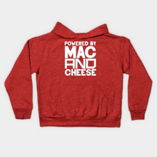 Powered By Mac And Cheese Kids Hoodie